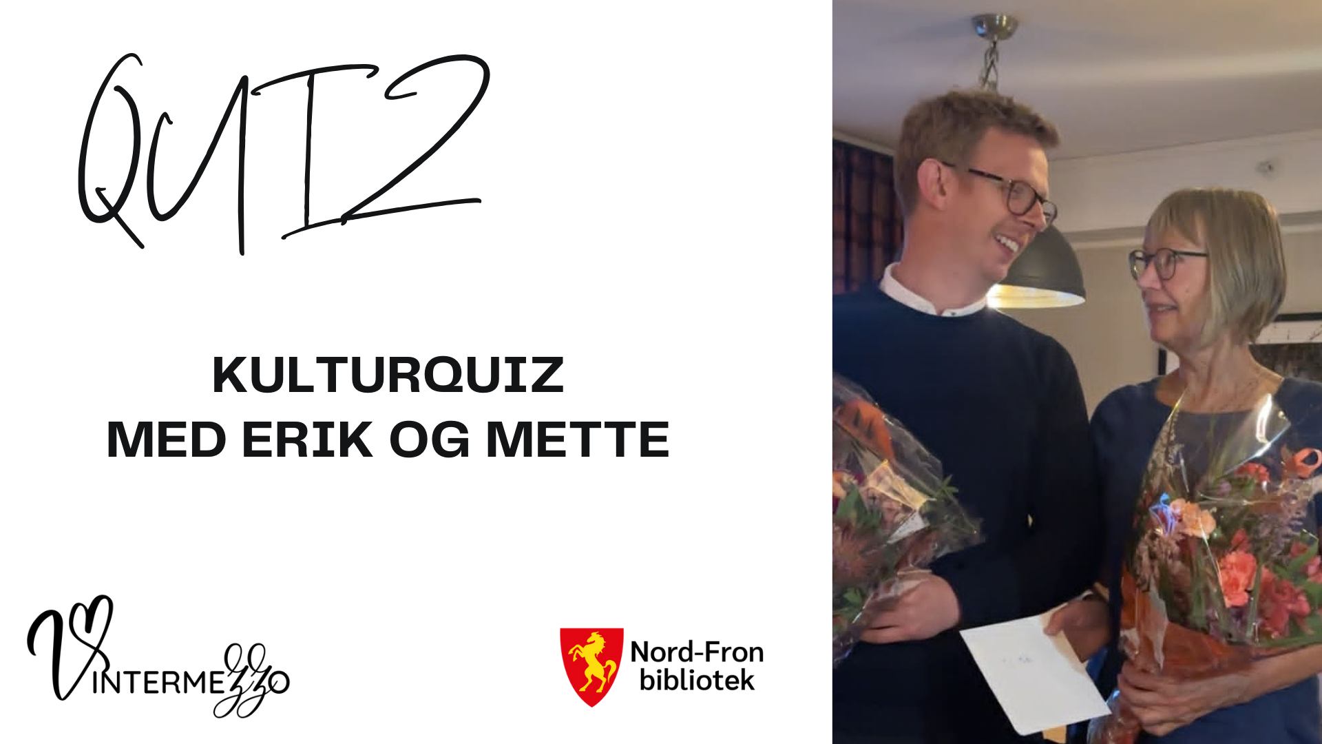 Vintermezzo 2026 – Kulturquzz med Erik og Mette