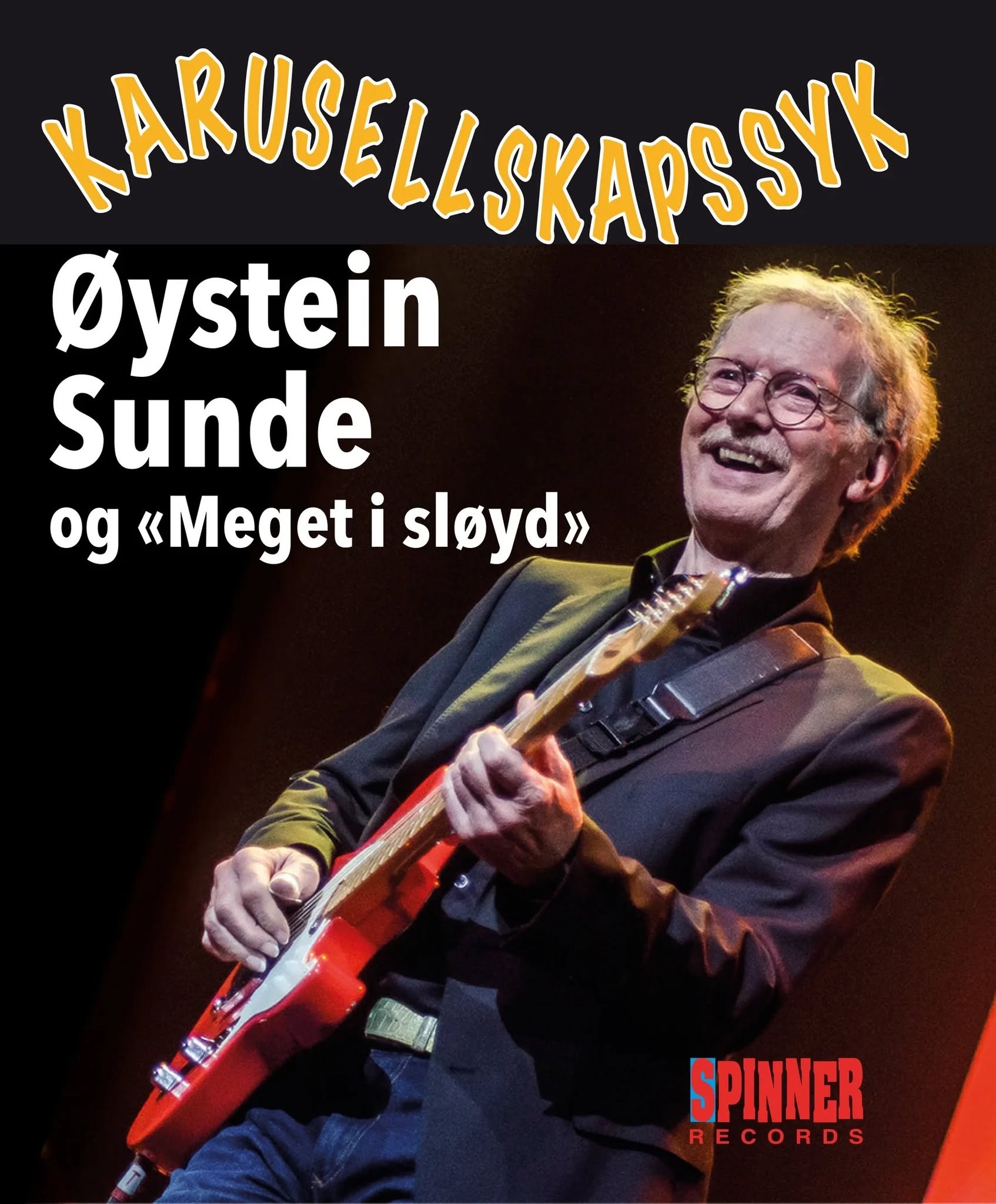 Rudi Gard – Øystein Sunde og Meget i sløyd: Karusellskapssyk