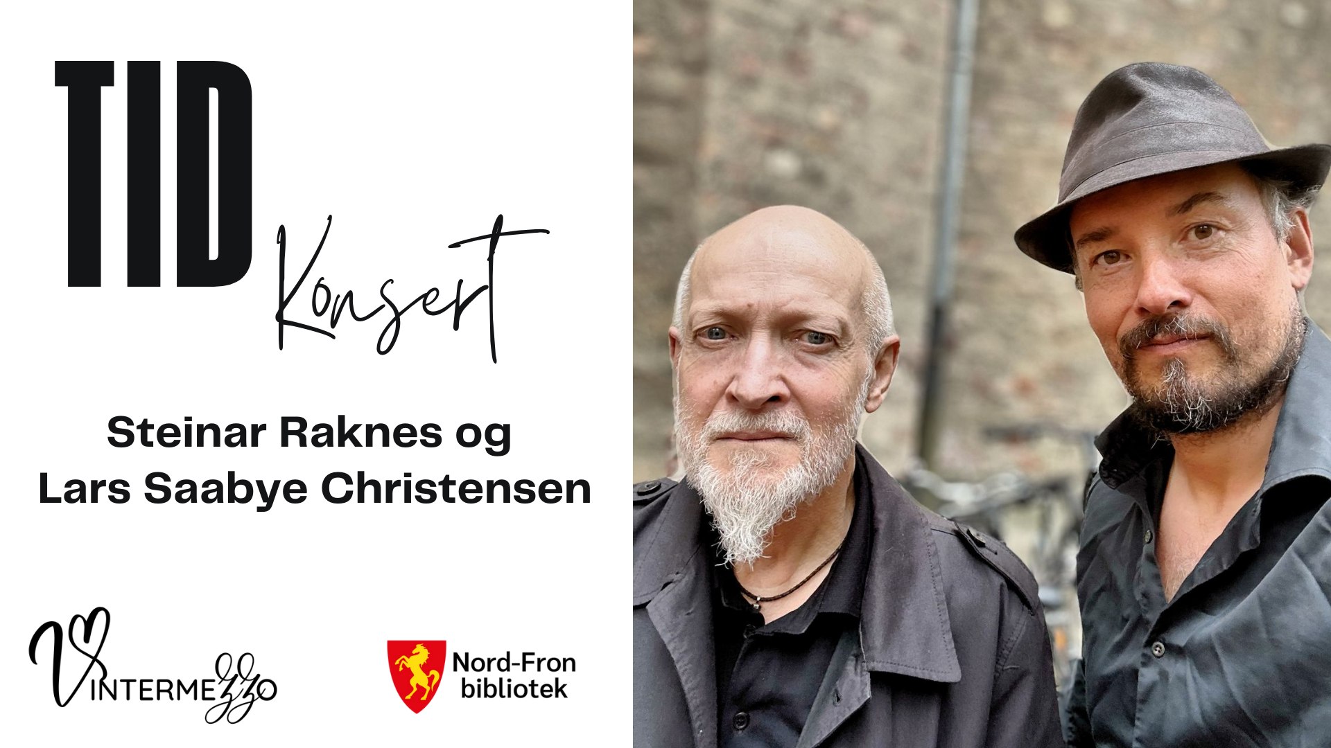 Vintermezzo 2026 – TID: Lars Saabye Christensen og Steinar Raknes